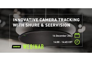 Shure Webinar: Innovativ kameratracking med Shure och Seervision